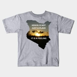 Kenya is not just a place... Kids T-Shirt